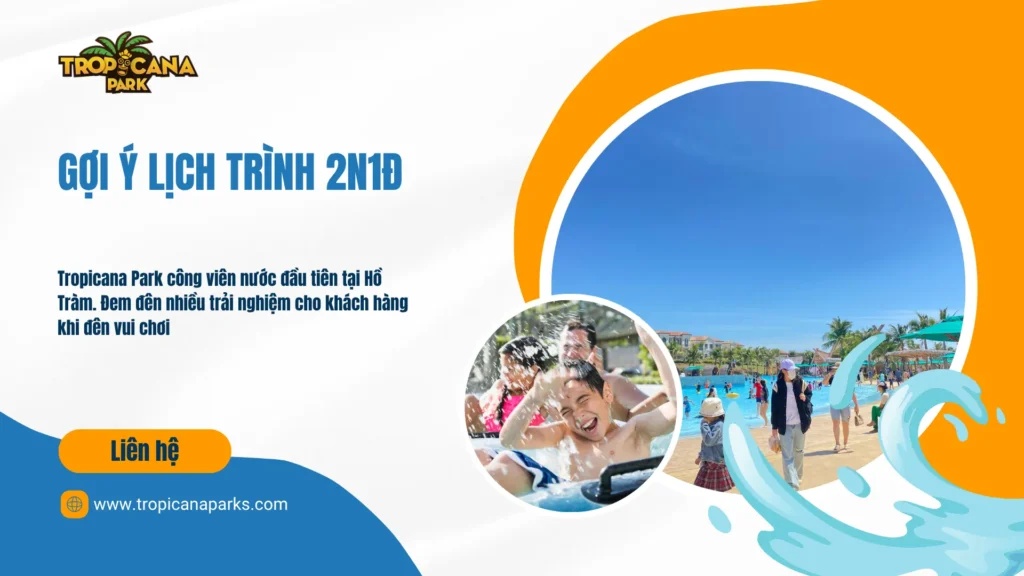 Gợi ý lịch trình 2N1D