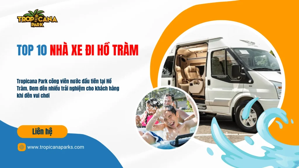 Top 10 nhà xe đi Hồ Tràm